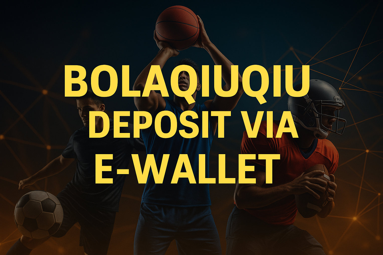BolaQiuQiu Situs Taruhan Uang Asli Deposit E-Wallet dan QRIS Terpercaya