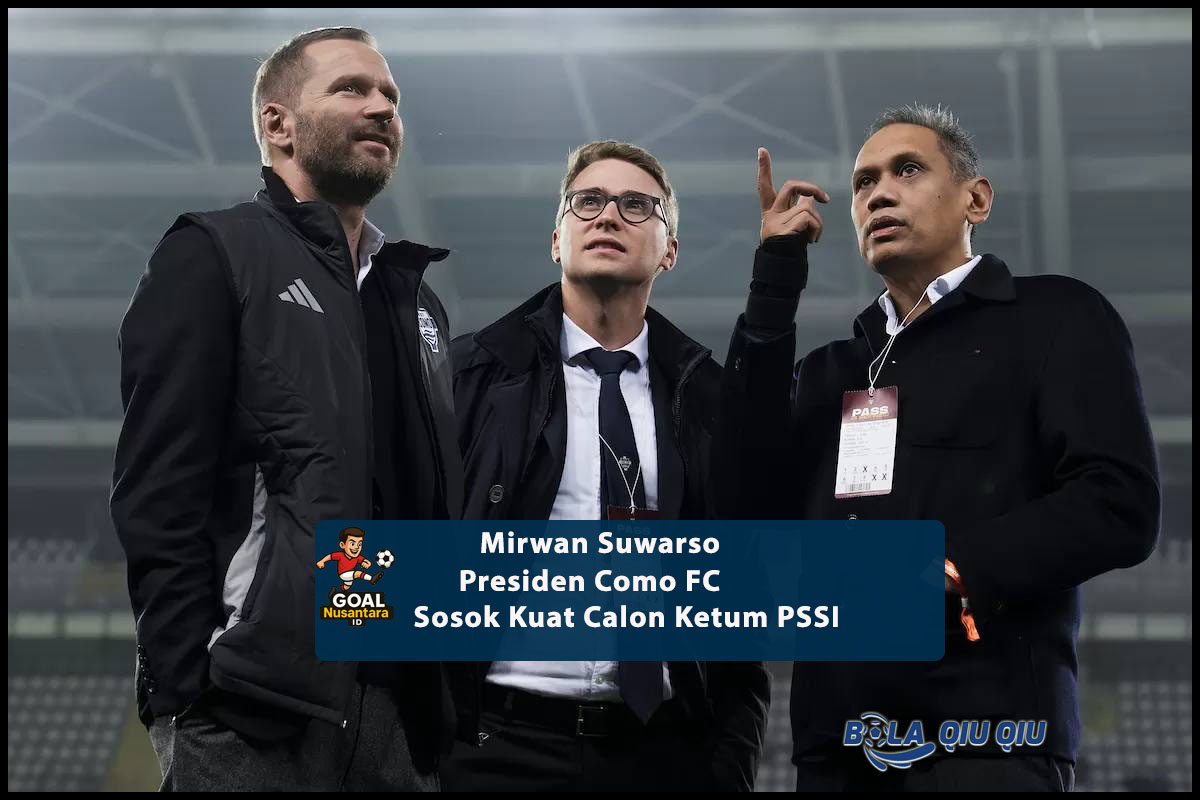 Presiden Como Mirwan Suwarso Sosok Kuat  Jadi Ketum PSSI